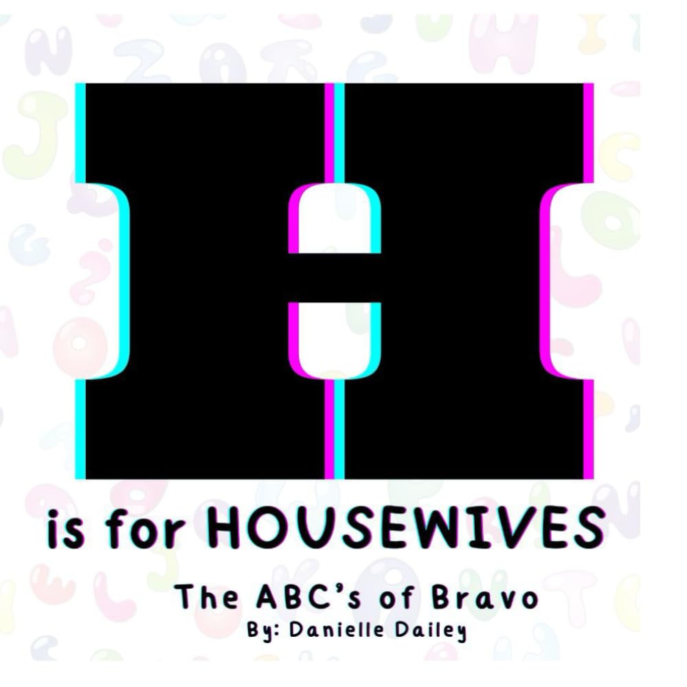 H is for housewives: The ABC’s of Bravo - 1665