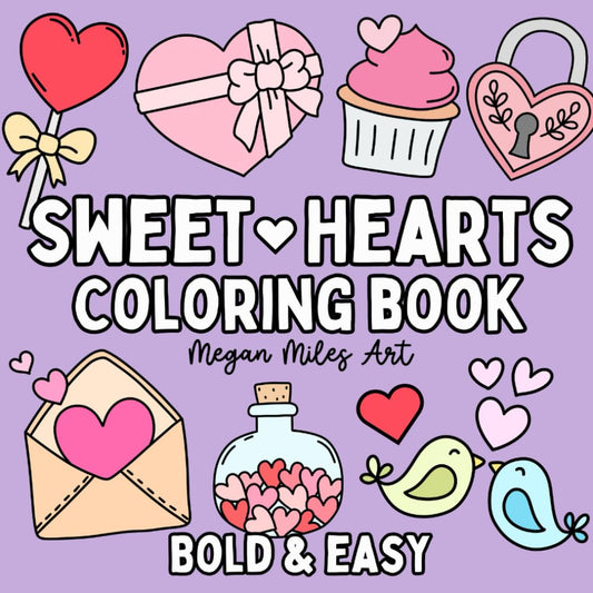 Sweet Hearts Coloring Book: Simple and Cute Designs for both Adults and Kids (Bold & Easy Coloring Books) - 9387