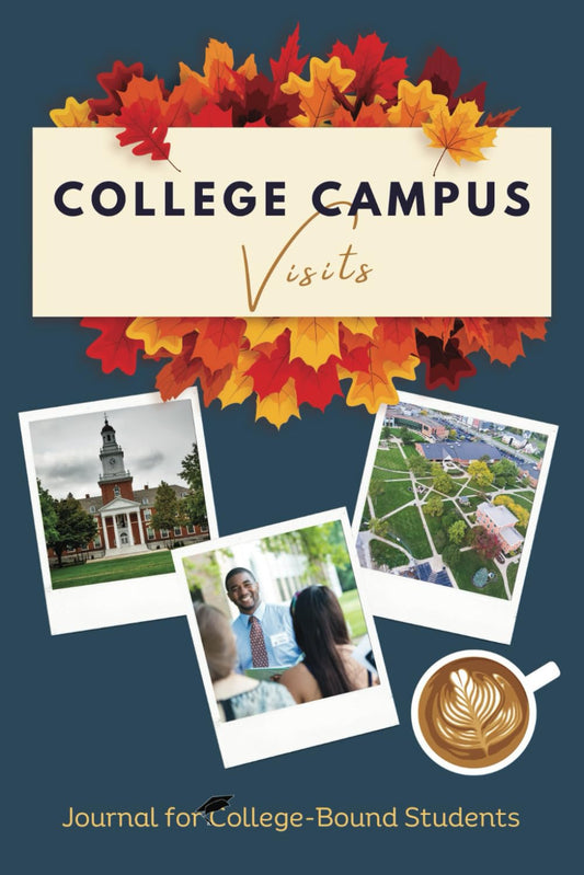 College Campus Visits: Journal for College-Bound Students - 8702