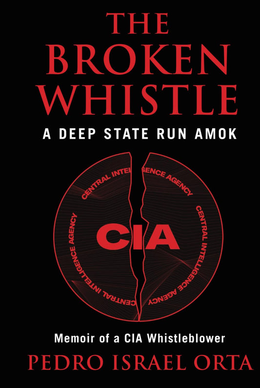 The Broken Whistle: A Deep State Run Amok - 1627