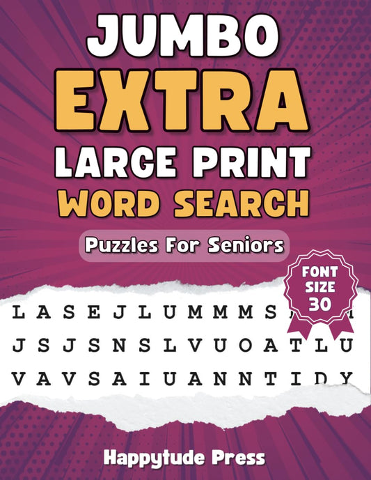 Extra Large Print Word Search Puzzles For Seniors & Adults: Jumbo Themed Word Search Book With Very Big Letters (Font Size 30 Pt) | Supersized For ... Games with Big Font Size to Avoid Eye Strain)