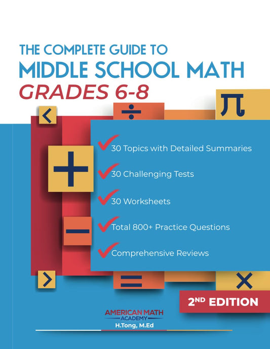 THE COMPLETE GUIDE TO MIDDLE SCHOOL MATH GRADES 6-8: PRE-ALGEBRA - 373