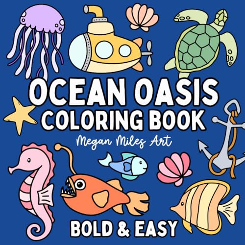 Ocean Oasis Coloring Book: Bold & Easy Designs for Adults and Kids (Bold & Easy Coloring Books) - 5108