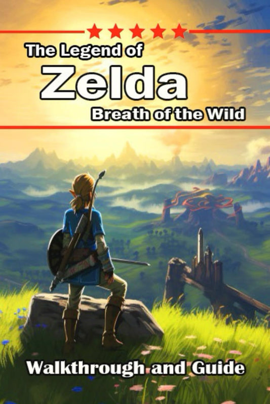 Game Guide Book for The Legend of Zelda Breath of the Wild [Full Updated] - 5817