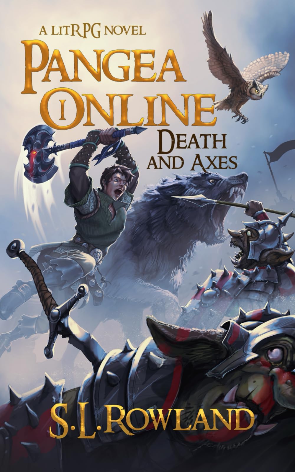 Pangea Online: Death and Axes: A LitRPG Novel