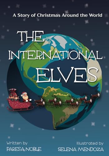 The International Elves: A Story of Christmas Around the World - 8880