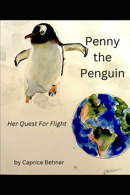Penny the Penguin: Her Quest For Flight - 5316