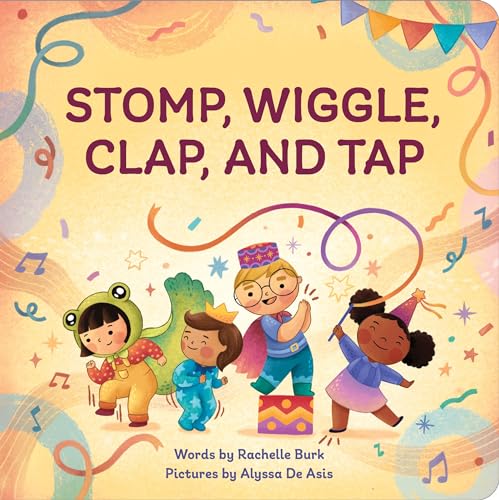 Stomp, Wiggle, Clap, and Tap (Toddler Art Books)