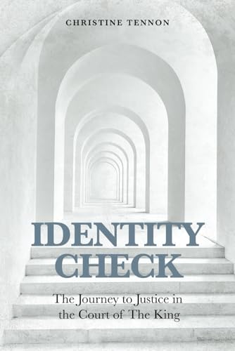 Identity Check: The Journey to Justice in the Court of The King