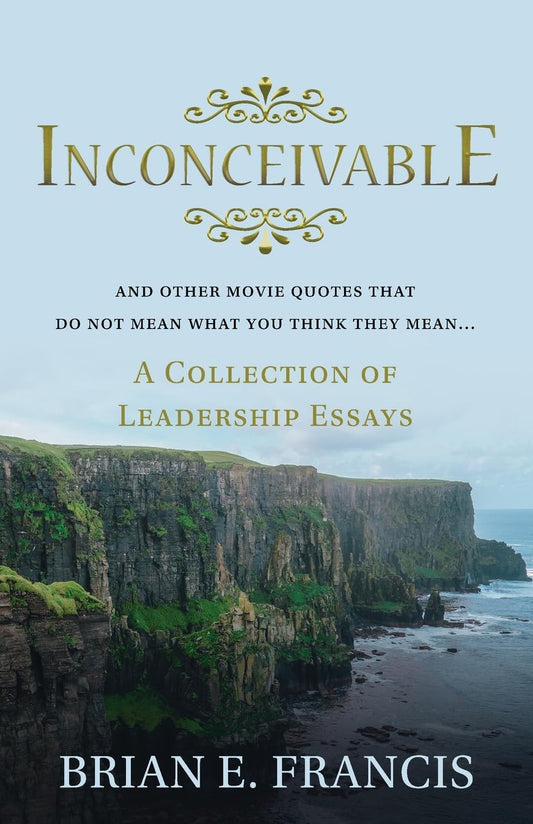 Inconceivable: And Other Movie Quotes That Do Not Mean What You Think They Mean - 6230