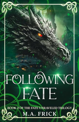 Following Fate: Book Two of the Fate Unraveled Trilogy - 6434