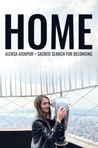 Home: Sacred Search for Belonging (Colored Edition)
