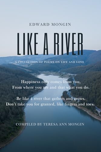 Like a River: A Collection of Poems on Life and Love - 3622