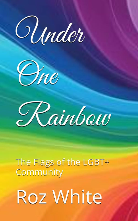 Under One Rainbow: The Flags of the LGBT+ Community