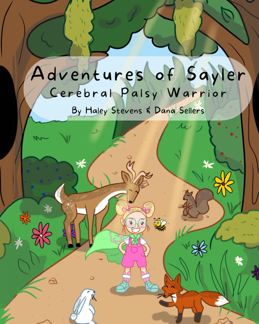 Adventures of Sayler: Cerebral Palsy Warrior