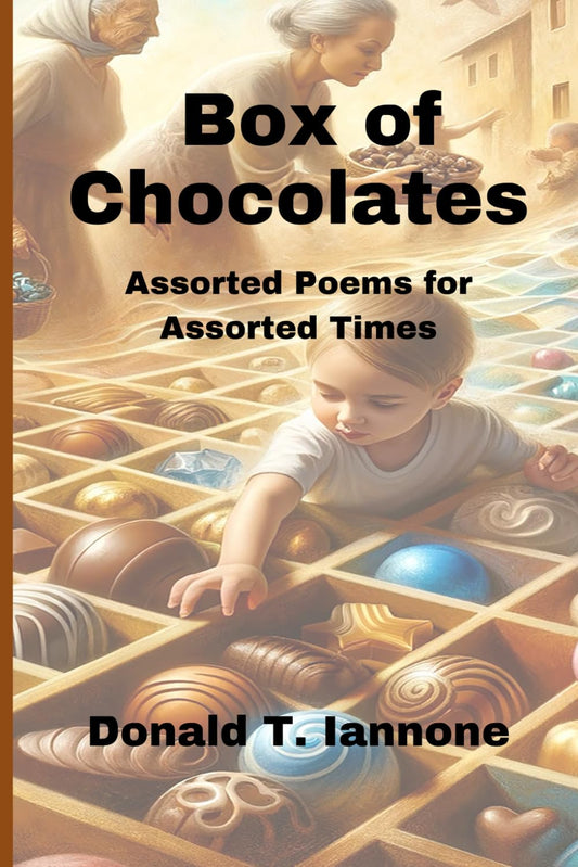 Box of Chocolates: Assorted Poems for Assorted Times