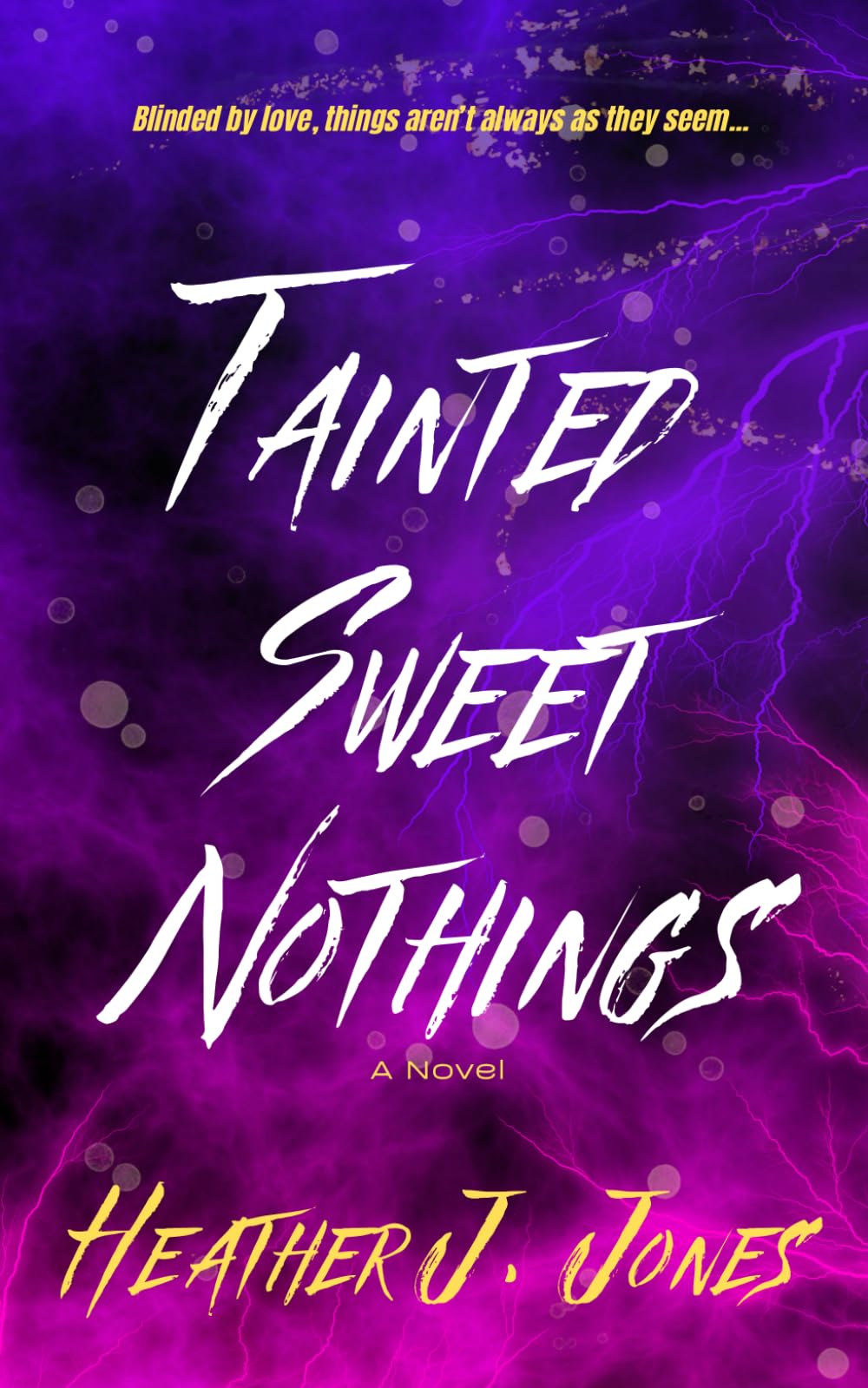 Tainted Sweet Nothings