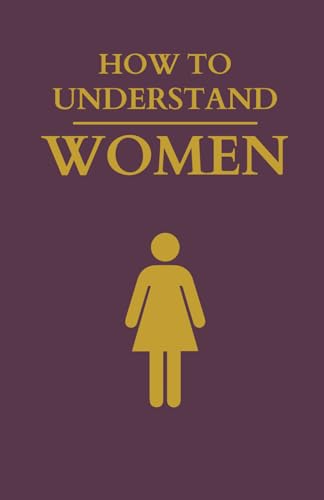 How to Understand Women - I Have No Idea - 4670