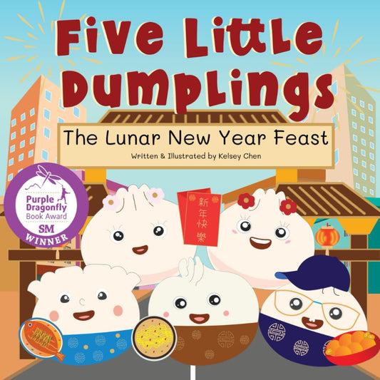 Five Little Dumplings The Lunar New Year Feast - 9760