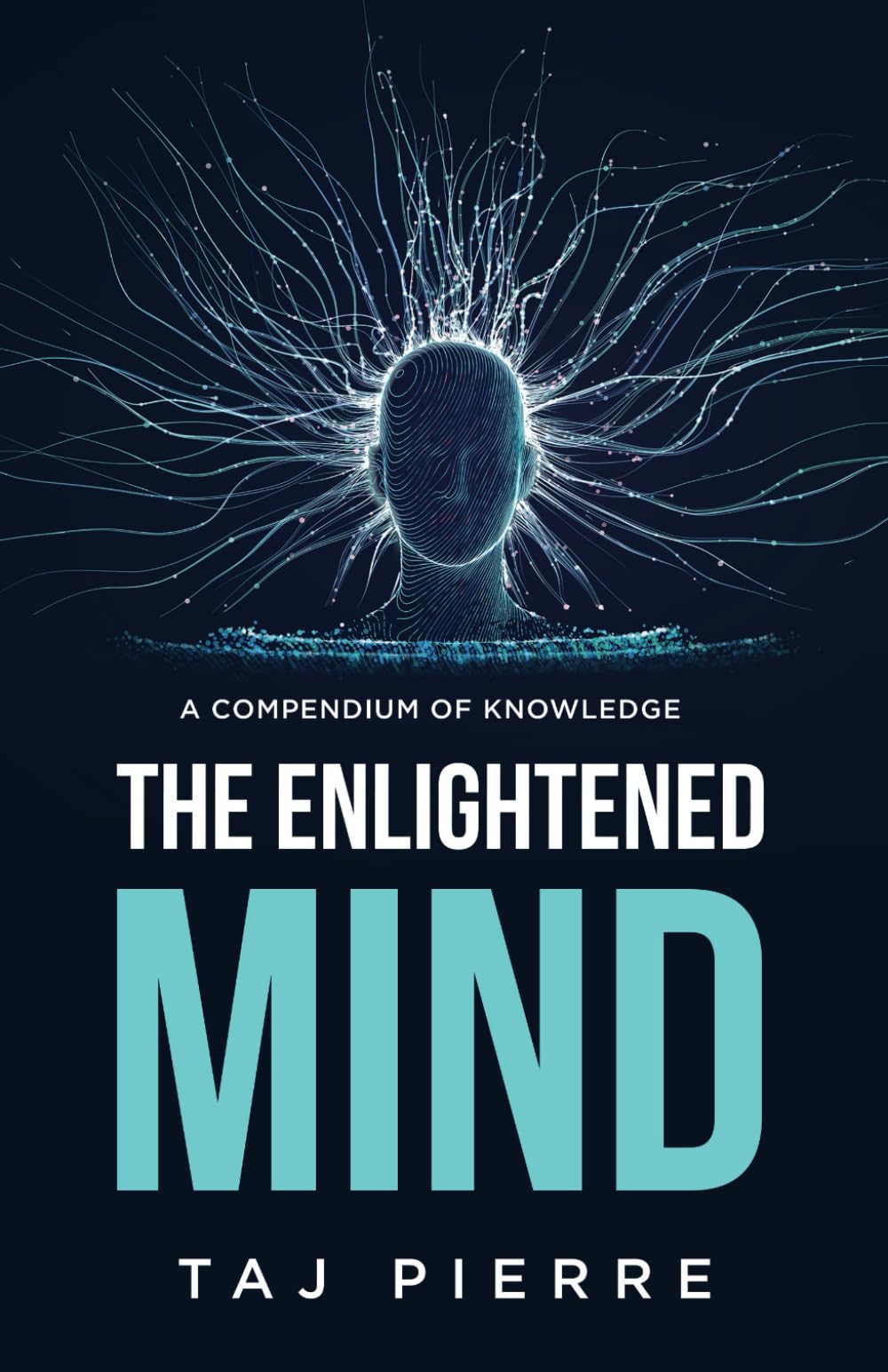 THE ENLIGHTENED MIND: A COMPENDIUM OF KNOWLEDGE - 6967