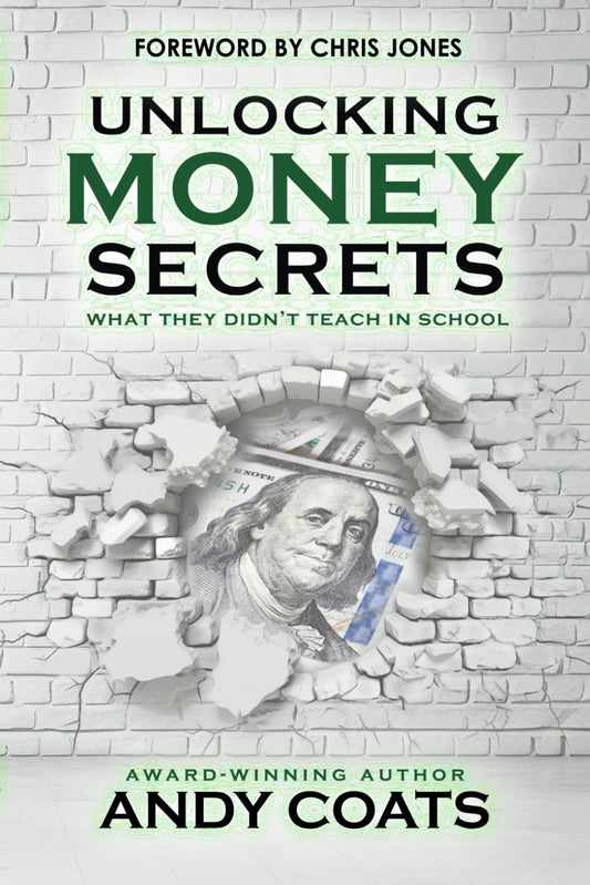 Unlocking Money Secrets: What They Didn't Teach In School