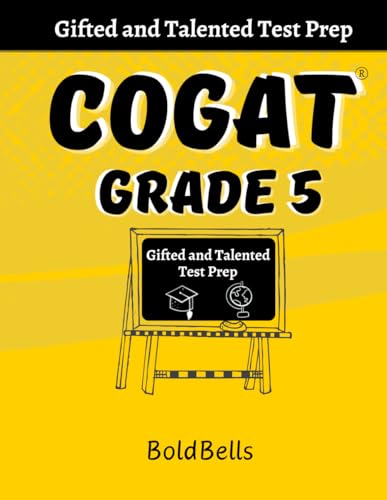 COGAT Test Prep for Grade 5: Level 11 Gifted and Talented Test Preparation Book 300+ Practice Questions for Fifth Grade