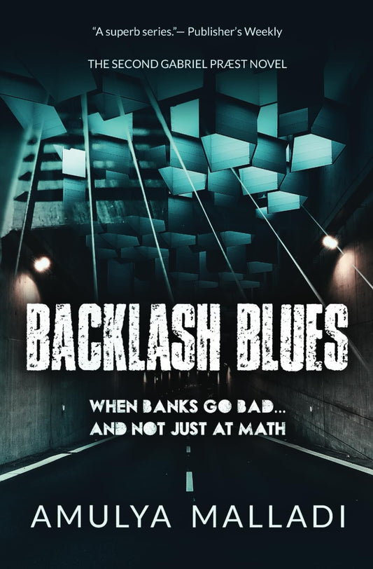 Backlash Blues: The Second Gabriel Præst Novel - 5841