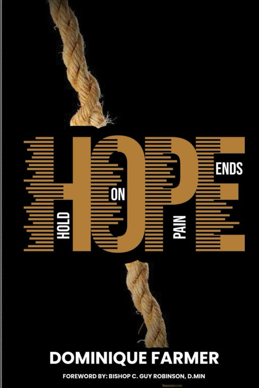 H.O.P.E.: Hold On, Pain Ends (The Daughter's Journey) - 2104