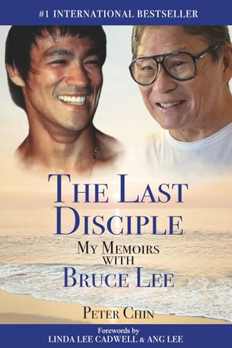 The Last Disciple: My Memoirs with Bruce Lee - 629