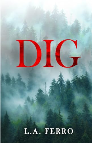 DIG: Special Edition: A Second Chance Romance - 2732