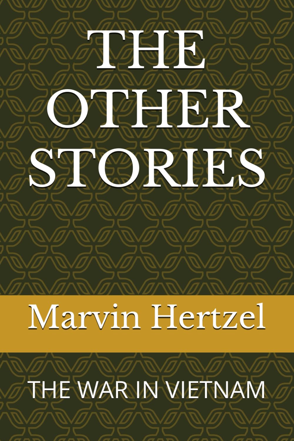THE OTHER STORIES: THE WAR IN VIETNAM - 1606