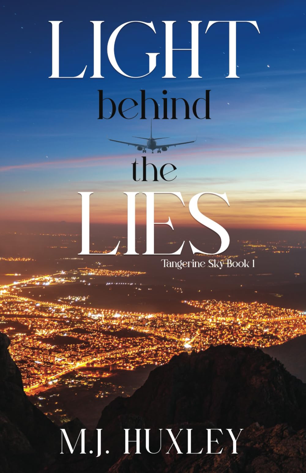 Light Behind the Lies: A Brother's Best Friend Single Parent Romance (Tangerine Sky)