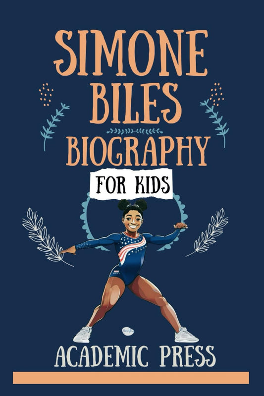 Simone Biles Biography For Kids: The Exciting Tale of America's greatest gymnast of all time, A little Golden book biography to inspire new readers to ... big dremers (Amazing Kids Biography Series) - 1357