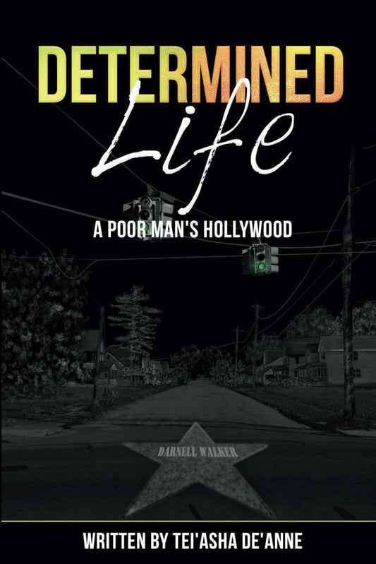 Determined Life: A Poor Man's Hollywood - 1383