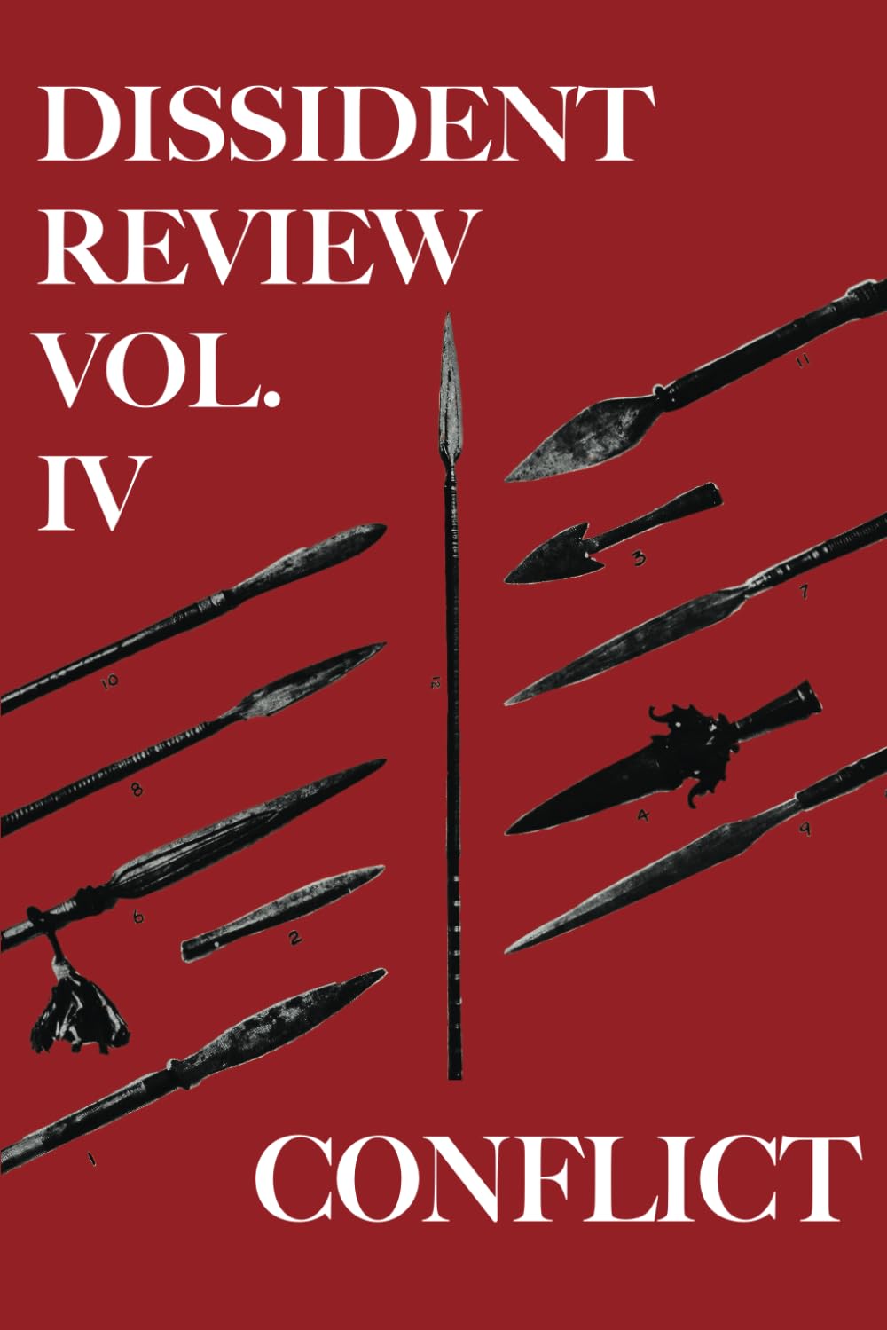 The Dissident Review Vol. IV: Conflict