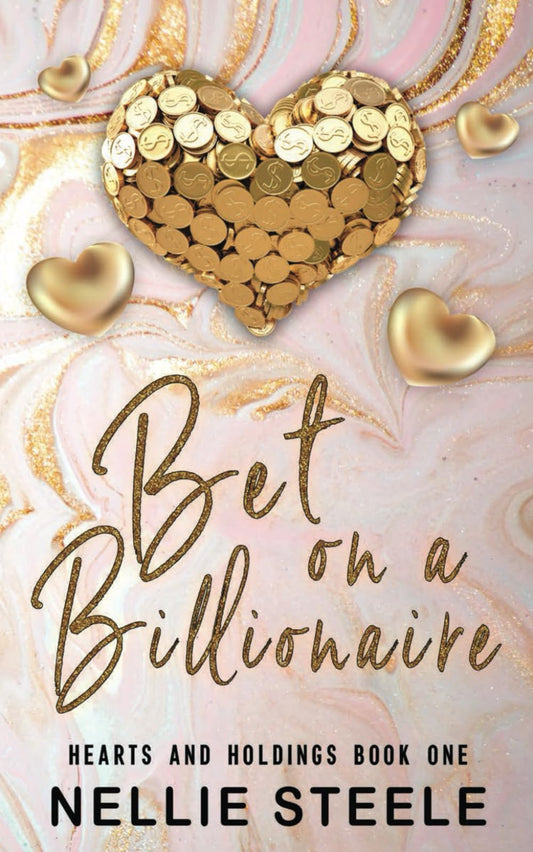 Bet on a Billionaire: A Clean Billionaire Romance (Hearts and Holdings Billionaire Romance) - 6221