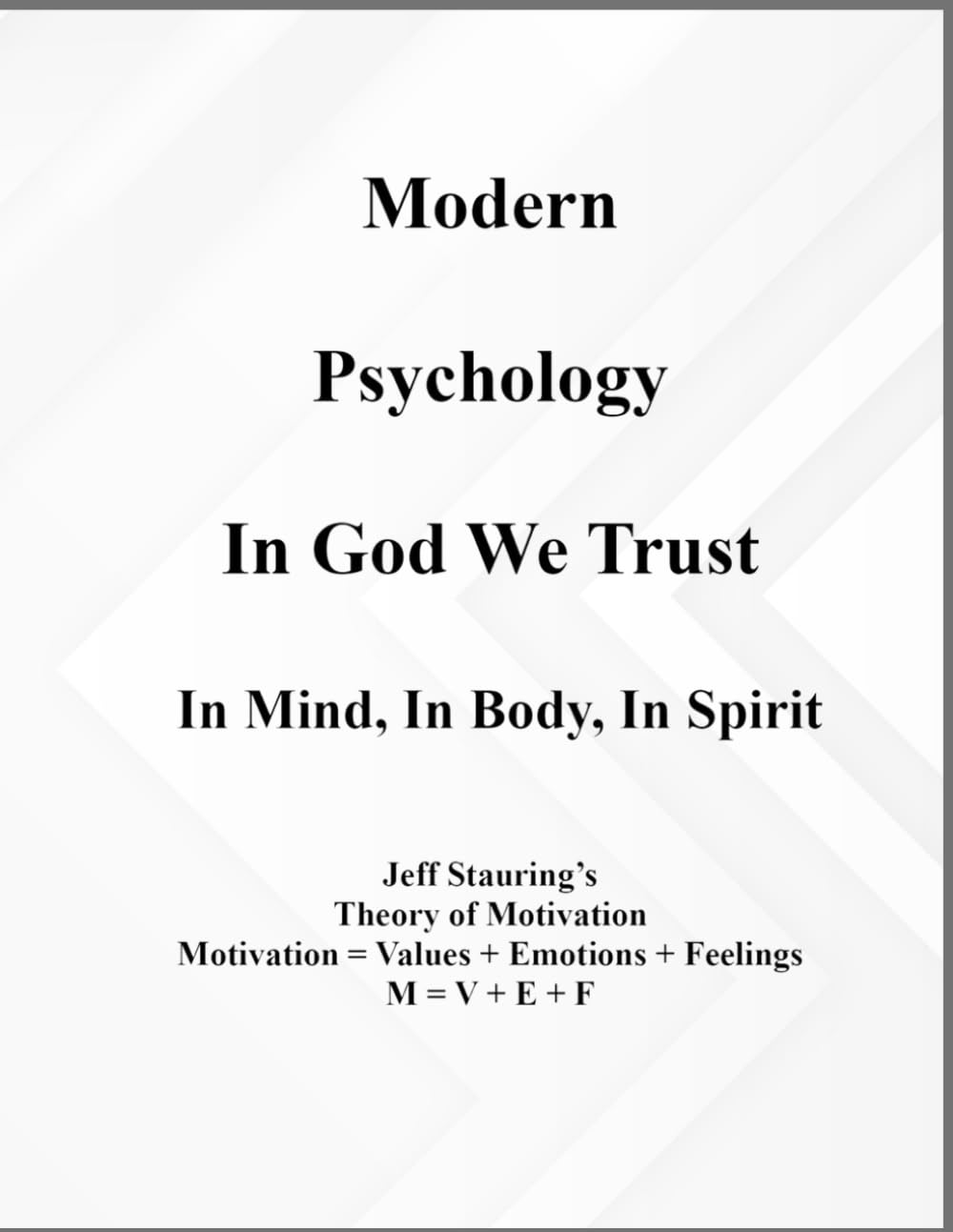 Modern Psychology: Mind Body Spirit