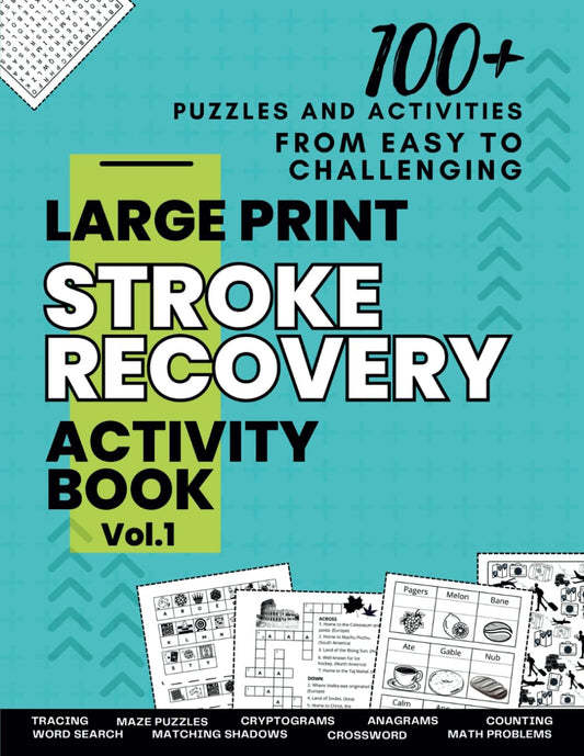 Stroke Recovery Activity Book: Large Print Puzzles to Boost Cognitive Skills for Brain Injury & Aphasia Rehabilitation. Engaging Activities include Anagrams, Cryptograms, Word searches, and More. - 5185
