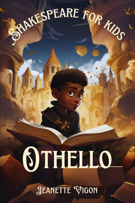 Othello | Shakespeare for kids: Shakespeare in a language kids will understand and love - 5678