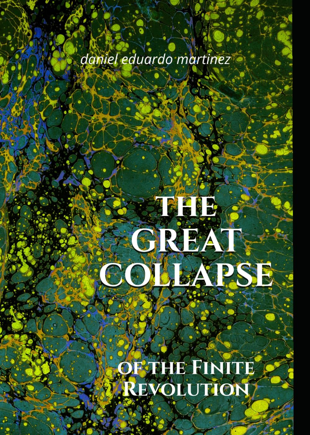 The Great Collapse of the Finite Revolution