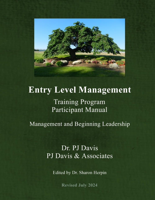 Entry Level Management: Training Program Participant Manual: Management and Beginning Leadership - 6605