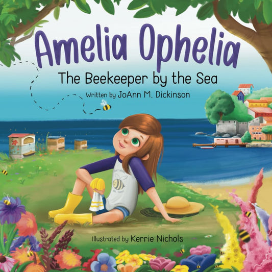 Amelia Ophelia The Beekeeper by the Sea: "A STEAM Learning Adventure for Kids: Explore the World of Bees, Honeybees, and Pollination in Our Ecosystem!" (Amelia Ophelia Series) - 3145