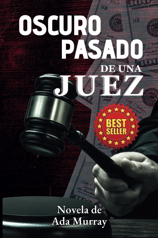 Oscuro Pasado de una Juez: Novela (Spanish Edition) - 8669