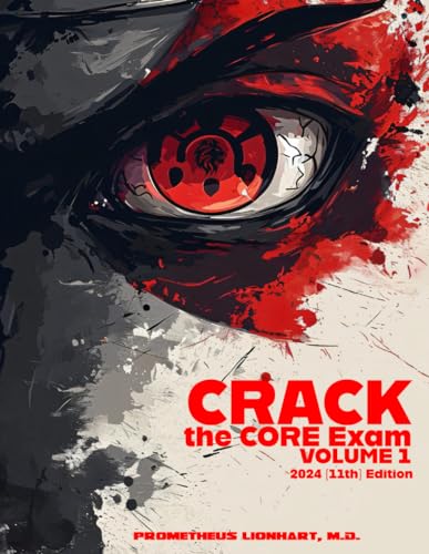 CRACK THE CORE EXAM - VOLUME 1: 11th Edition (2024) - 7140