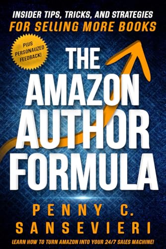 The Amazon Author Formula: Insider Tips, Tricks, and Strategies for Selling More Books! - 6038