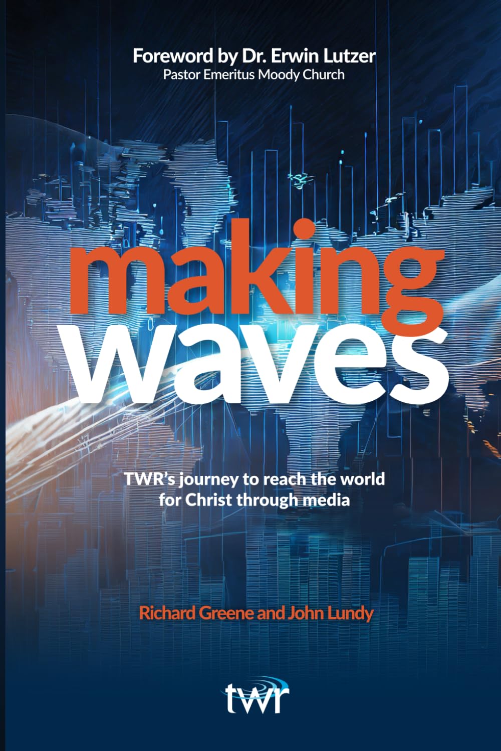 Making Waves: TWR’s journey to reach the world for Christ through media - 1822