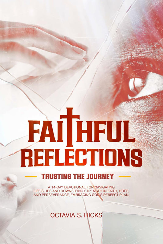 Faithful Reflections: Trusting the Journey