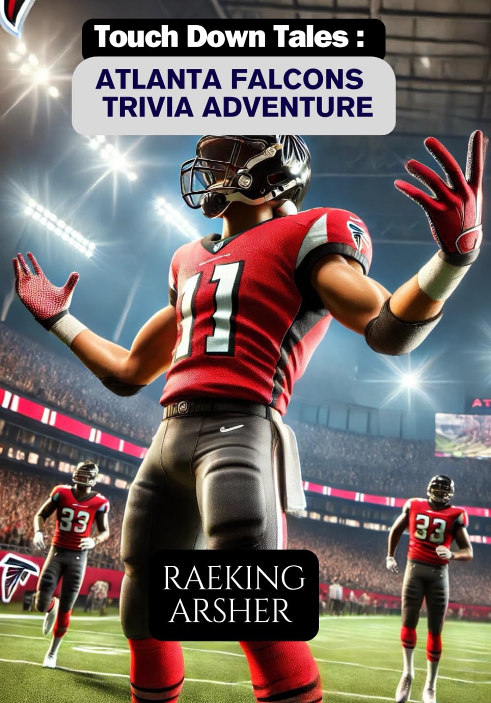 TOUCHDOWN TALES: Atlanta Falcons Trivia Adventure - 4550