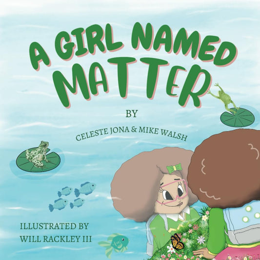 A Girl Named Matter