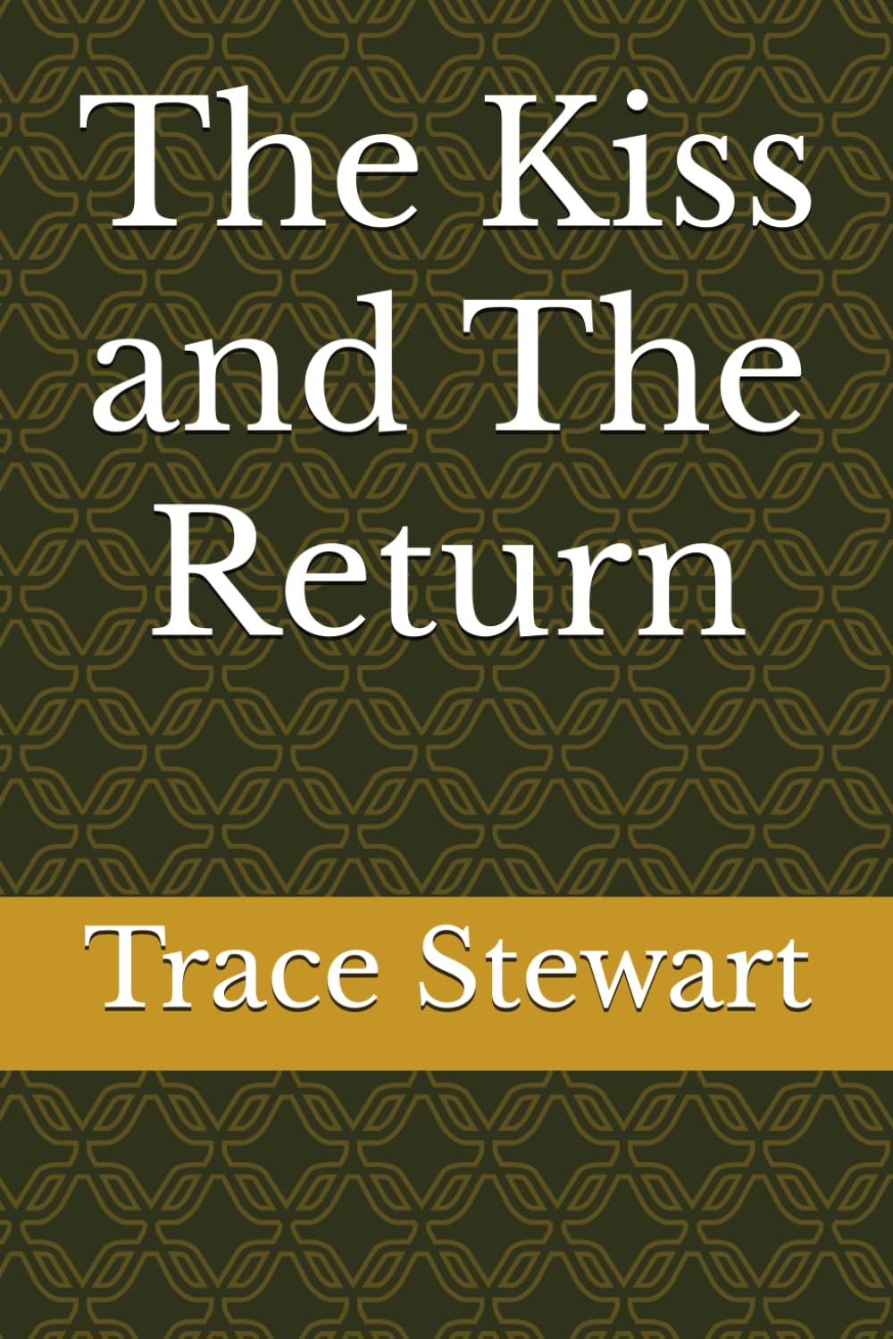 The Kiss and The Return